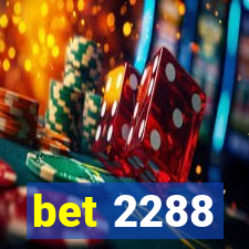 bet 2288